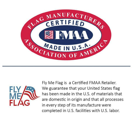 Our United States flags are “Certified Made in the U.S.A.” by the Flag Manufacturers Association of America (FMAA).