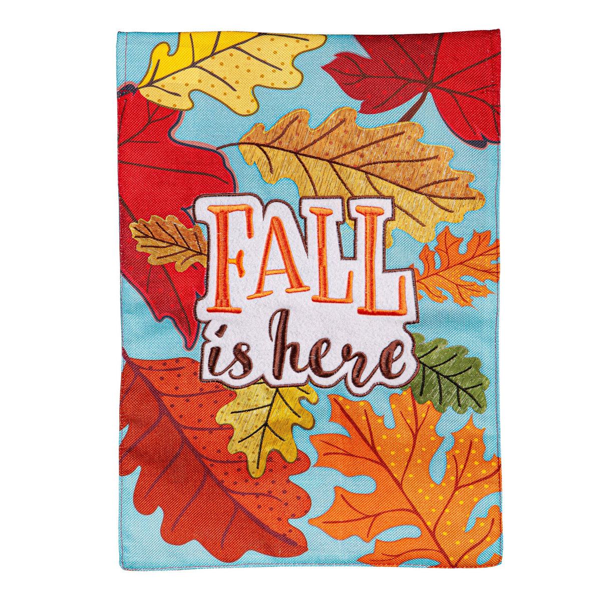 Fall is Here Garden Flag-Garden Flag-Fly Me Flag