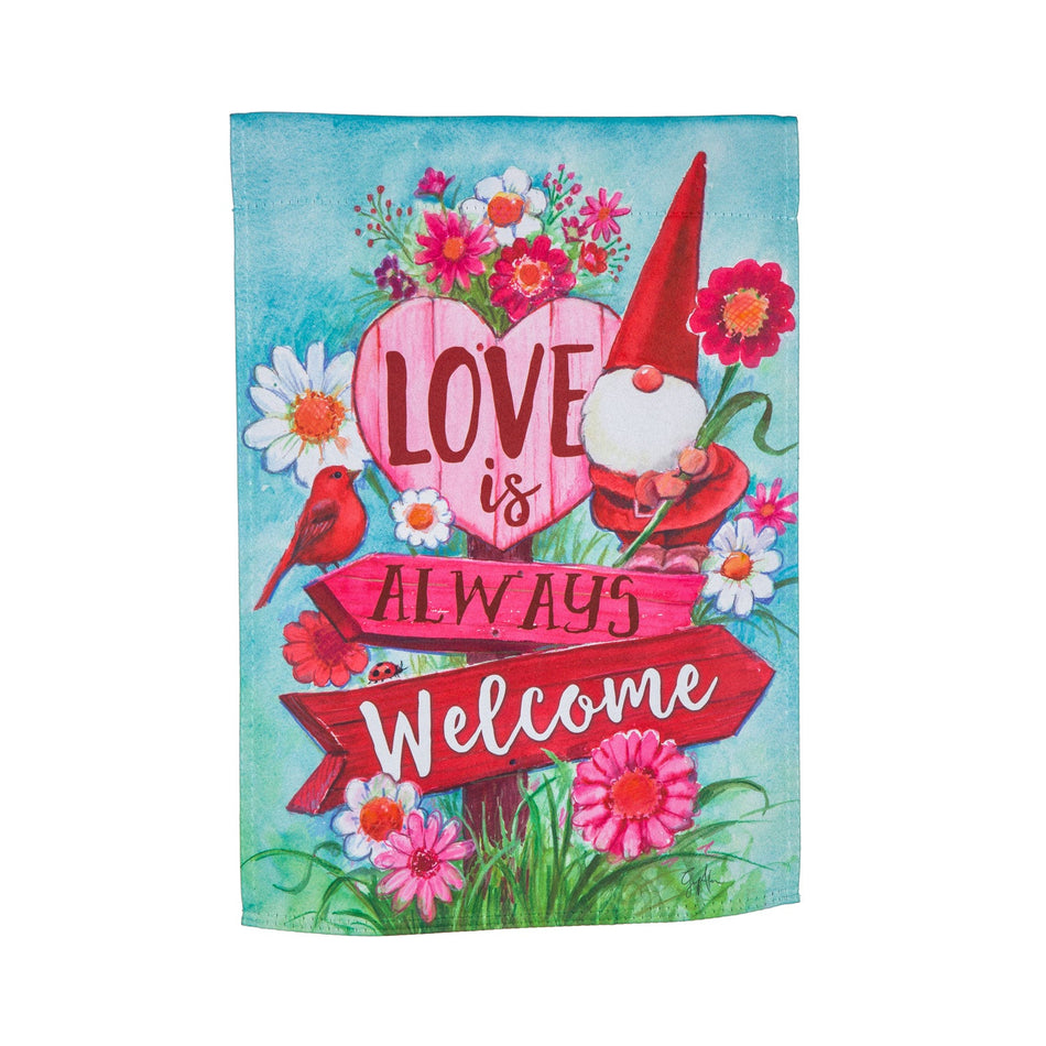 Love is Always Welcome Garden Flag