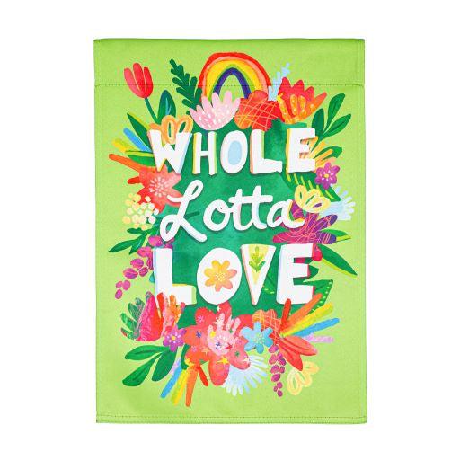 Whole Lotta Love Garden Flag